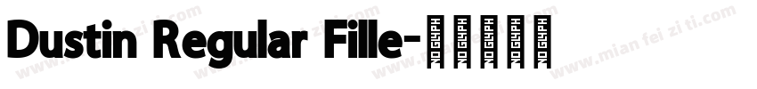 Dustin Regular Fille字体转换